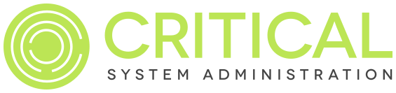 Critical System Administration